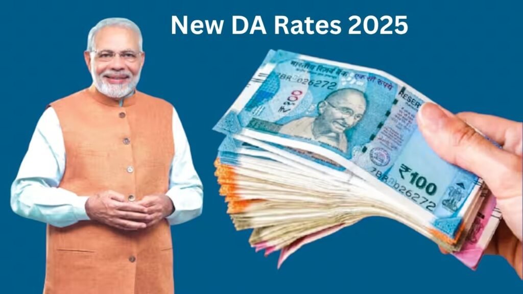 New DA Rates 2025 Know Rate Increase and New Basic Pay