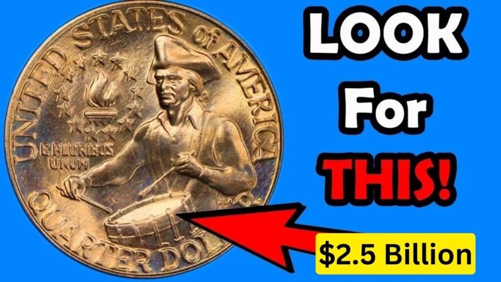 The Rare Bicentennial Quarter Valued at $2.5 Billion, Still in Circulation?